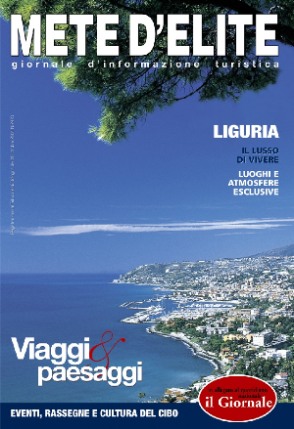 mete d'elite 2007 - liguria - viaggi e paesaggi - il giornale